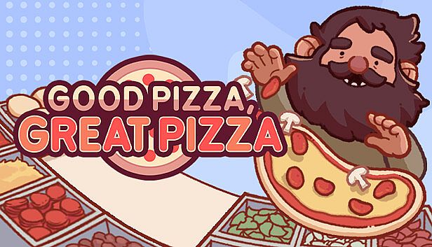 Buy Good Pizza, Great Pizza - Cooking Simulator Game