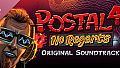 POSTAL 4: No Regerts Official Soundtrack