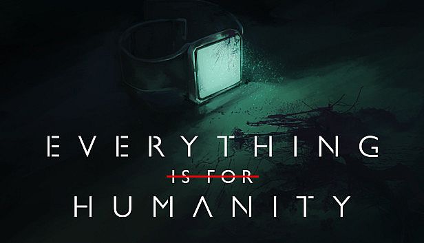 Buy Everything Is For Humanity