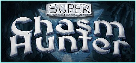 Super Chasm Hunter Game