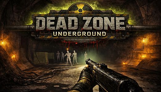 Dead Zone: Underground