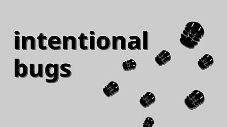 Intentional Bugs Game