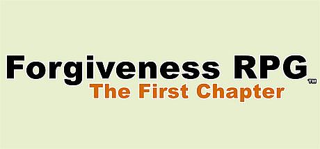 Forgiveness RPG: The First Chapter Game
