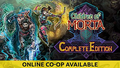 Children of Morta: Complete Edition