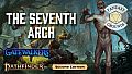 Fantasy Grounds - Pathfinder 2 RPG - Gatewalkers AP 1: The Seventh Arch