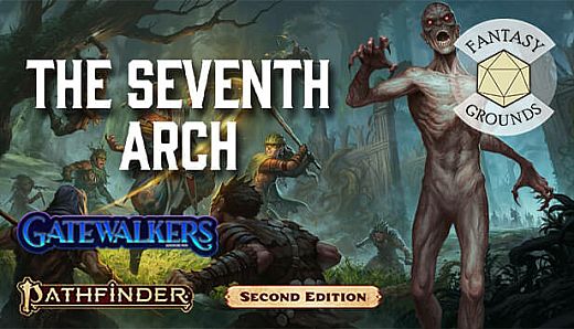Fantasy Grounds - Pathfinder 2 RPG - Gatewalkers AP 1: The Seventh Arch