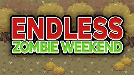 Endless Zombie Weekend Game