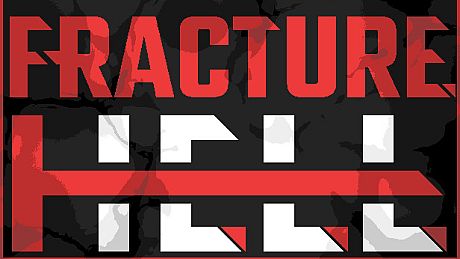 Fracture Hell Game