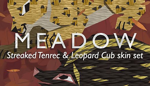 Meadow: Streaked Tenrec and Leopard Cub Skin Pack