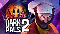 Dark Pals: The 2nd Floor
