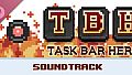 TBH: Task Bar Hero Soundtrack