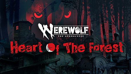 Werewolf: The Apocalypse — Heart of the Forest Game