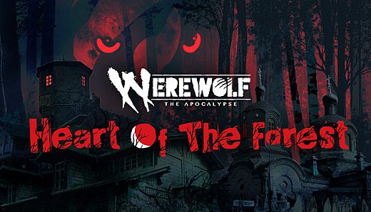 Werewolf: The Apocalypse — Heart of the Forest