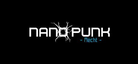 Nano Punk Mecht Game