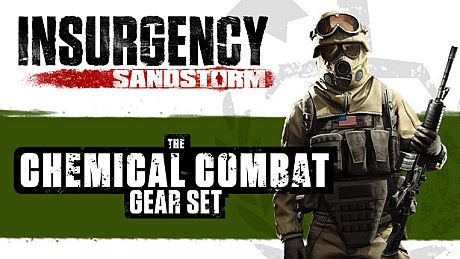 Insurgency: Sandstorm - Chemical Combat Gear Set DLC
