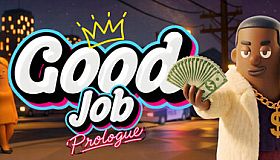 Good Job - Prologue