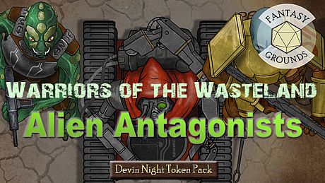 Fantasy Grounds - Devin Night Token Pack 149: Warriors of the Wasteland Alien Antagonists DLC