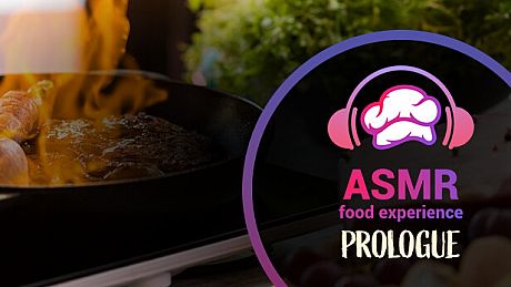 ASMR Food Experience: Prologue Game