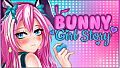 Bunny Girl Story 18+ Adult Only Content