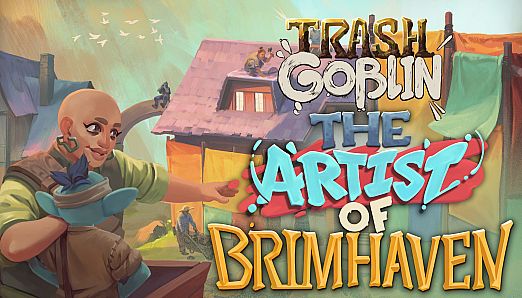 Trash Goblin - The Artist of Brimhaven