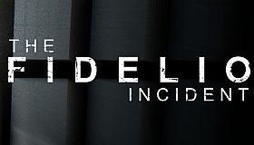 The Fidelio Incident