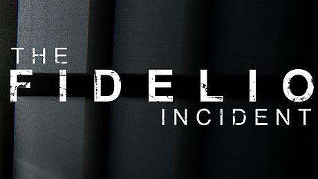 The Fidelio Incident Game