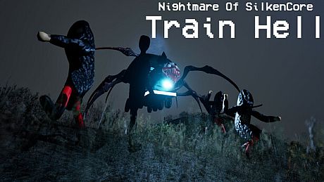 Nightmare Of SilkenCore - Train Hell Game