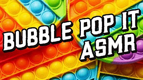 Bubble POP IT ASMR Game