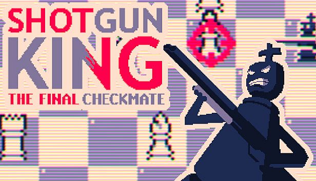Buy Shotgun King: The Final Checkmate