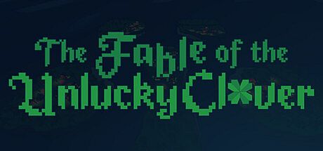 The Fable of the Unlucky Clover Game