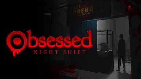 Obsessed : Night Shift Game