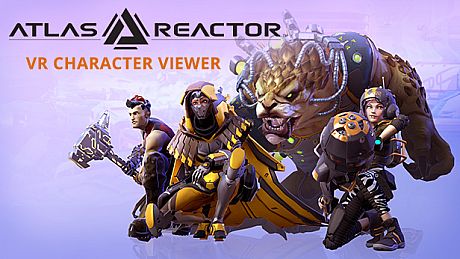 Atlas Reactor VR Character Viewer Game