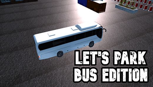 Let's Park Bus Edition