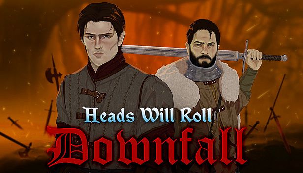 Buy Heads Will Roll: Downfall