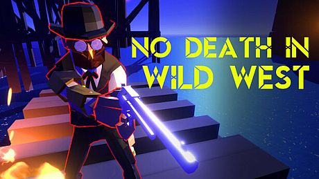 No Death In Wild West Game