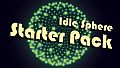 Idle Sphere - Starter Pack