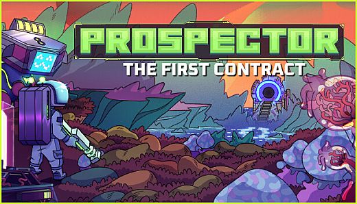 Prospector: The First Contract