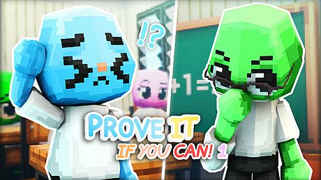 Prove It If You Can! 1 Game