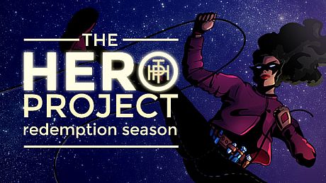 The Hero Project: Redemption Season Game