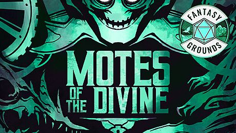 Fantasy Grounds - Motes of the Divine DLC