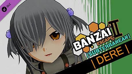 Banzai Escape 2 Subterranean - Dere Hairstyle DLC