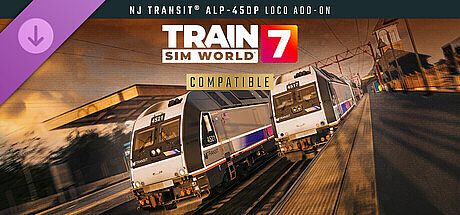Train Sim World 7: NJ TRANSIT ALP-45DP Loco Add-On
