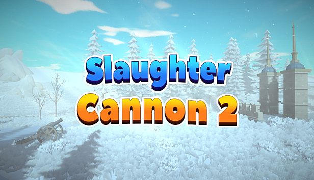 Buy Slaughter Cannon 2