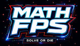 MATH FPS : Solve Or Die