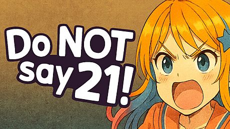 Do NOT say 21! Game