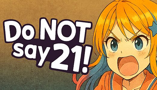 Do NOT say 21!