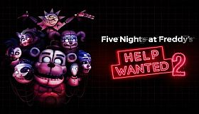 Five Nights at Freddy's: Help Wanted 2
