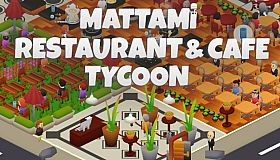 Mattami Restaurant & Cafe Tycoon