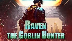 Raven - The Goblin Hunter