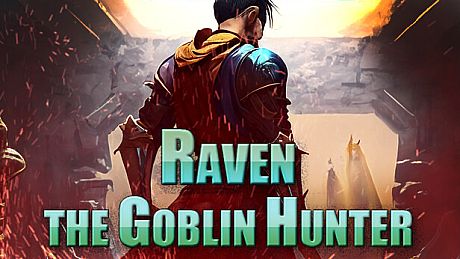 Raven - The Goblin Hunter Game